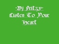 Dj Fritzy - Listen To Your Heart (Remix) 
