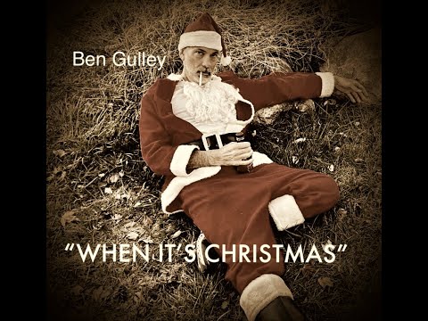 Ben Gulley "When It's Christmas"