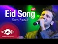 Sami Yusuf - Eid Song (Live)