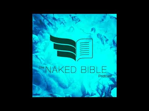 Naked Bible Podcast 200 — Global Reach