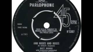 Matt Monro -- "And Roses And Roses" (UK Parlophone) 1965