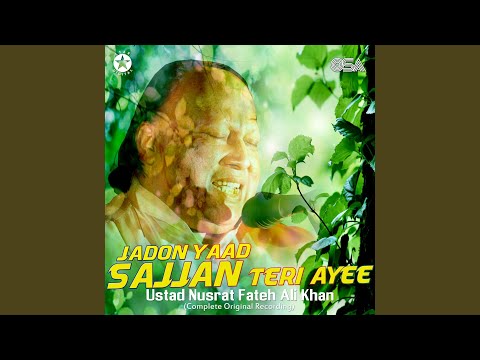 Jadon Yaad Sajjan Teri Ayee (Complete Original Version)