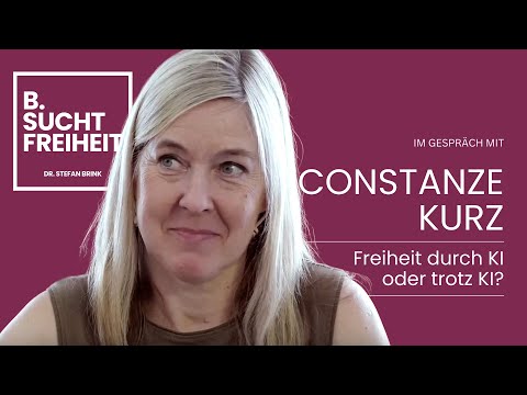 Constanze Kurz: Freiheit durch oder trotz KI? | B. sucht Freiheit #14