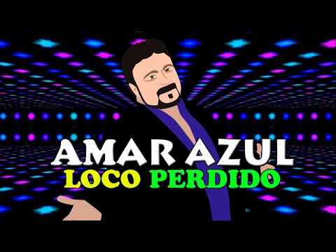 Loco Perdido - Amar Azul