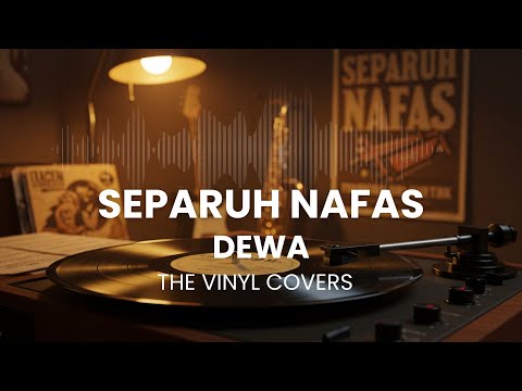 Separuh Nafas - Dewa | Smooth Jazz Cover by The Vinyl
