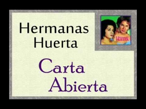 Hermanas Huerta:  Carta Abierta.