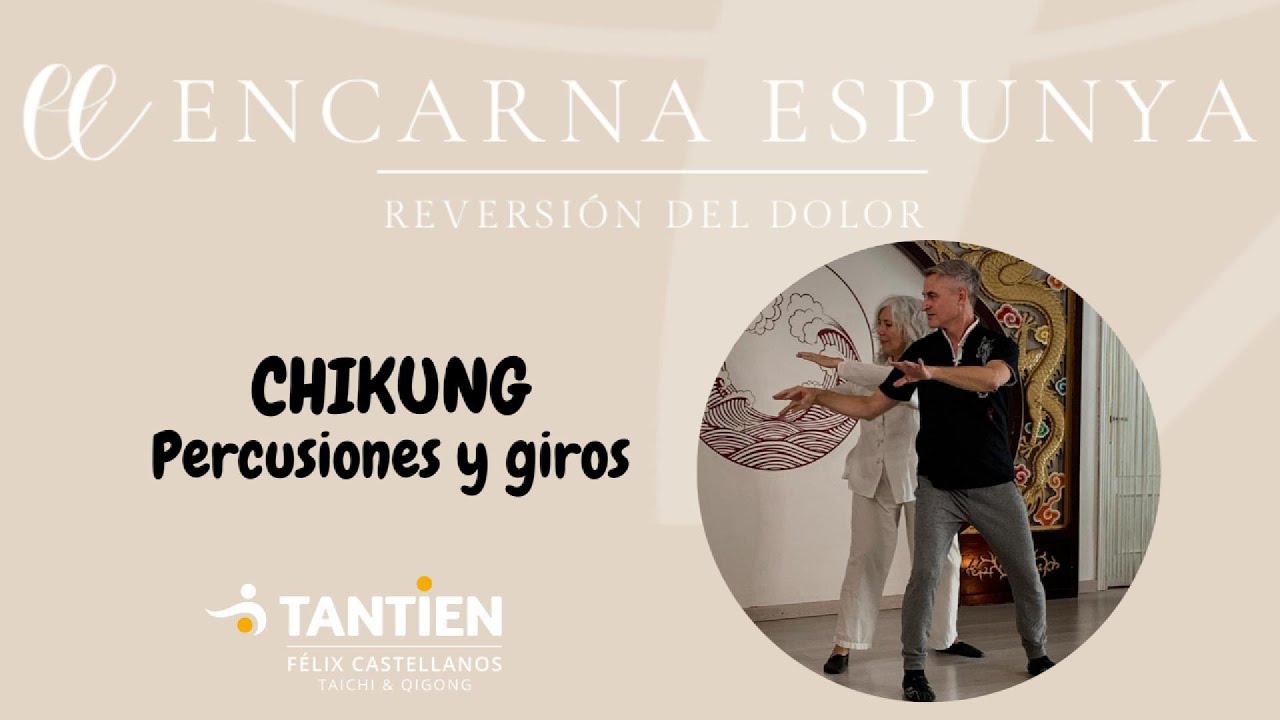 2º CHIKUNG  "percursiones y giros"