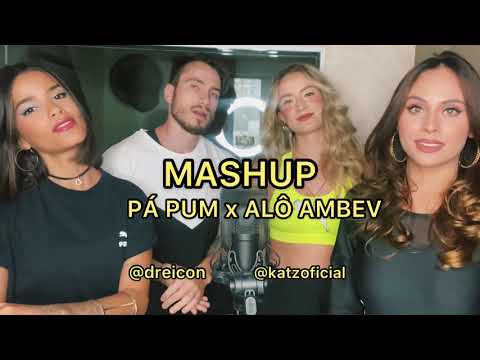 (MASHUP) Dreicon, Katz (pa pum x ambev)