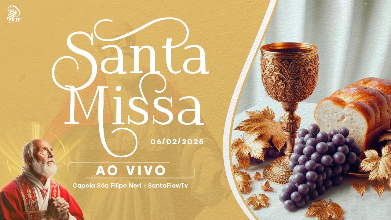 CAMINHO DE CURA E DA FÉ | SANTA MISSA | 06 DE FEVEREIRO | SANTOFLOW TV