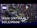 Tienduizenden Iraniërs onthalen lichaam Soleimani bij terugkomst | NU.nl