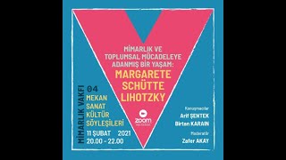 04 I MİMARLIK VE TOPLUMSAL MÜCADELEYE ADANMIŞ BİR YAŞAM MARGARETE SCHÜTTE LİHOTZ