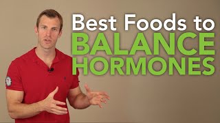 Best Foods to Balance Hormones Naturally in Women and Men | Dr. Josh Axe