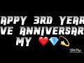Happy 3rd Year Love Anniversary My Love Love Anniversary Whatsapp Status Tamil Loveanniversary