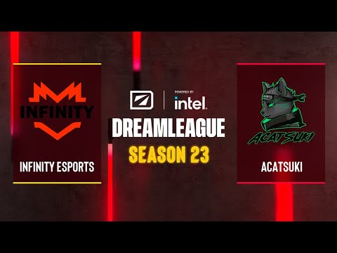 Dota2 - Infinity Esports vs AcatSuki - Game 1 - DreamLeague Season 23 - CQ - SA