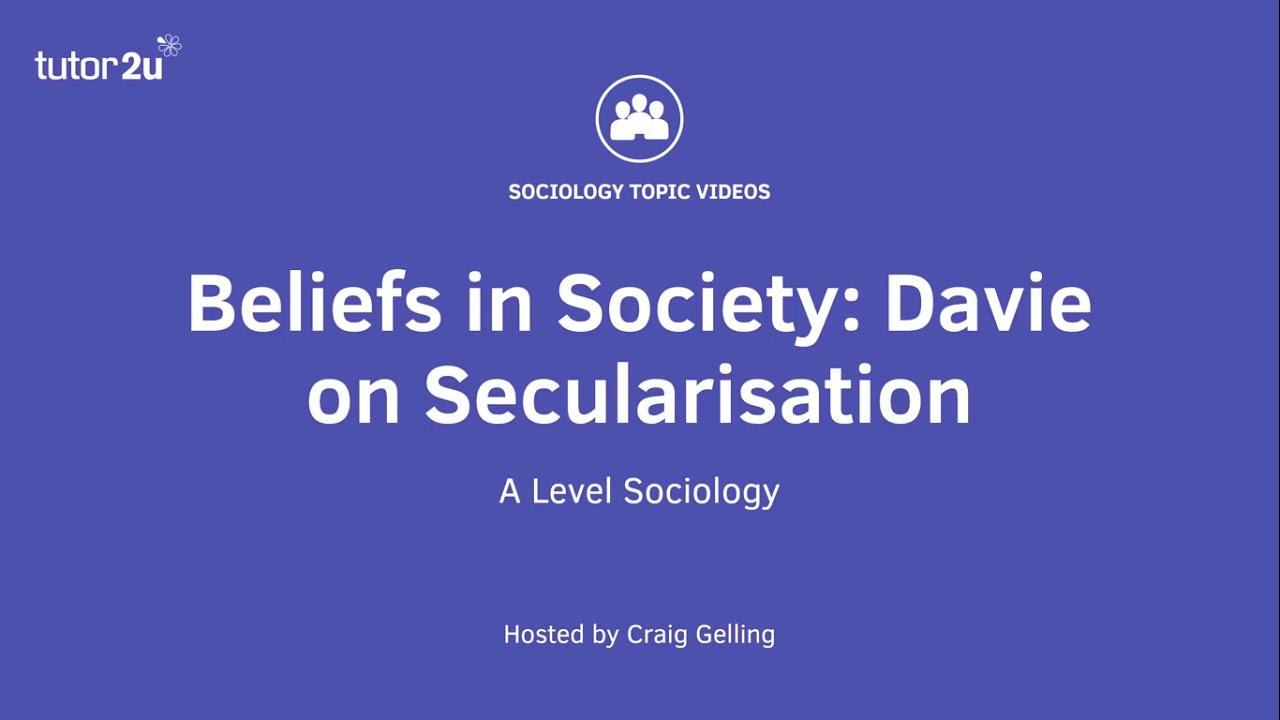 Davie on Secularisation | Beliefs in Society | A-Level Sociology