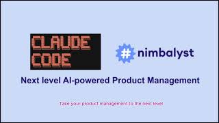 Next Level AI powered Product Management workflows with Claude Code and Nimbalyst