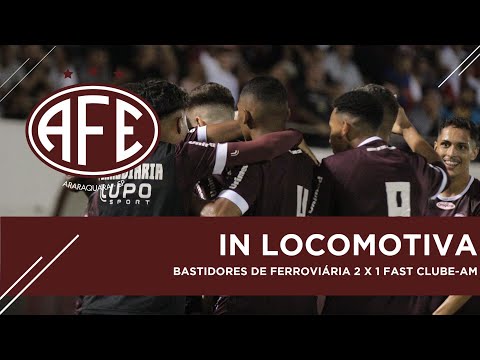 Veja os bastidores do jogo Ferroviária 2 X 1 Fast Club - Copinha 2023!