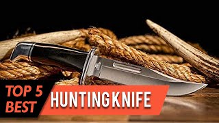 Top 5 Best Hunting Knife Review
