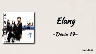 Download lagu Dewa 19 - Elang | Lirik Lagu mp3