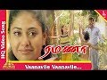 Vaanavile vaanaville | Ramana Tamil Movie Songs | Vijayakanth | Simran | வானவில்லே வானவில