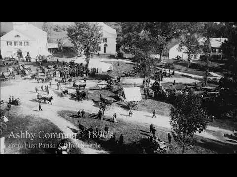 Ashby, MA Common.. Then and Now....