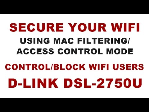 How to block other wifi Users/Devices from using wifi|Using Mac Filtering on Dlink Router DSL-2750U Video