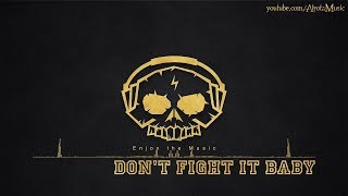 Don&#39;t Fight It Baby by Bang Bang - [Funk Music]