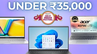 ⚡️ Laptops Under ₹35,000 - Amazon Great Indian Festival Sale ⚡️
