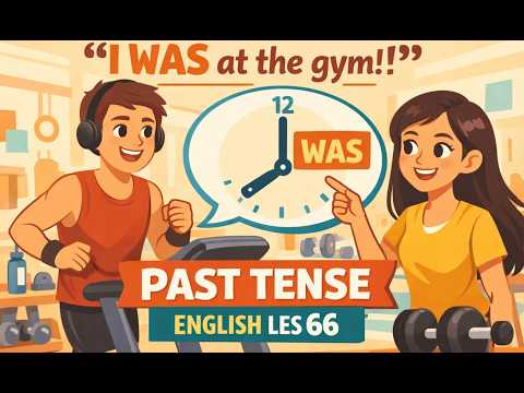 #66 "I WAS at the gym!" πͺ | Essential English Past Tense (A1)#learnenglish #podcast #learning