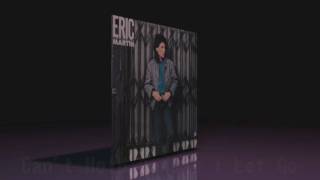 Eric Martin - Can&#39;t Hold On Can&#39;t Let Go