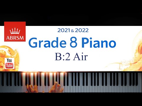 ABRSM 2021-2022 Grade 8, B:2. Air ~ H. Hopekirk. Piano exam piece.