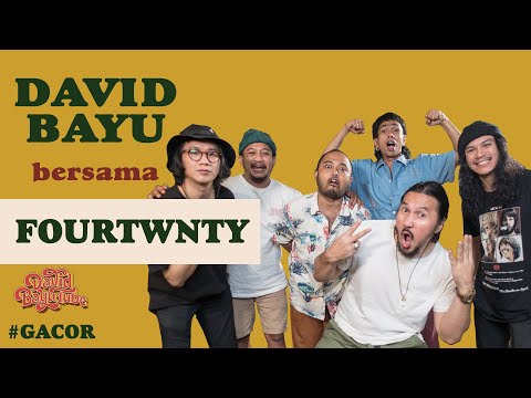 DAVID BAYU BERSAMA FOURTWNTY | #GACOR | #DBT18