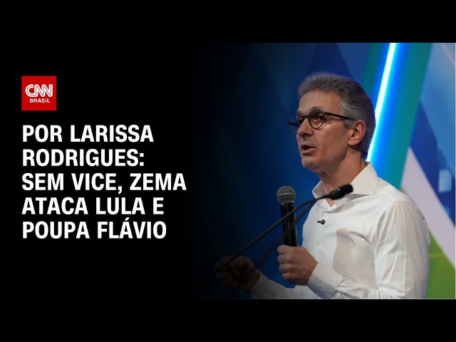 Análise: Sem vice, Zema ataca Lula e poupa Flávio em convenção | BASTIDORES CNN