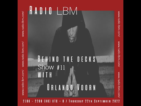 Orlando Voorn @ Radio LBM x Behind The Decks - DJ Set / 22 Sept 2022
