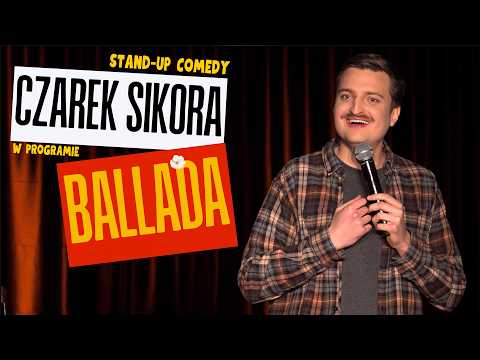CZAREK SIKORA I NOWY STAND-UP 2025 I ''Ballada"
