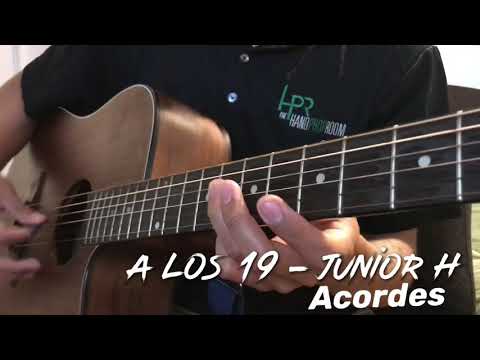 A Los 19 (ACORDES)— Junior H