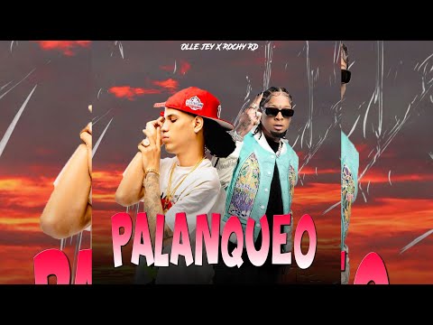 Rochy RD - Palanqueo x Olle jey  REMIX  | VIDEO OFICIAL