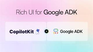 CopilotKitでGoogle ADKにフロントエンドを実装：5分でわかる完全ガイド