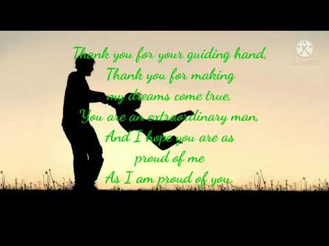 Thank you for being my Dad(lyrics)