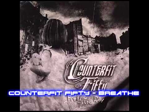 Counterfit Fifty - Breathe