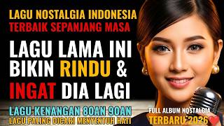 Download lagu 12 Lagu Lawas Penuh Kenangan 💖 LAGU NOSTALGIA 80an 90an yang BIKIN KANGEN Masa Lalu | Lagu Santai mp3