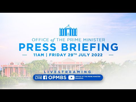 Office of the Prime Minister's weekly Press Briefing - July 29 2022