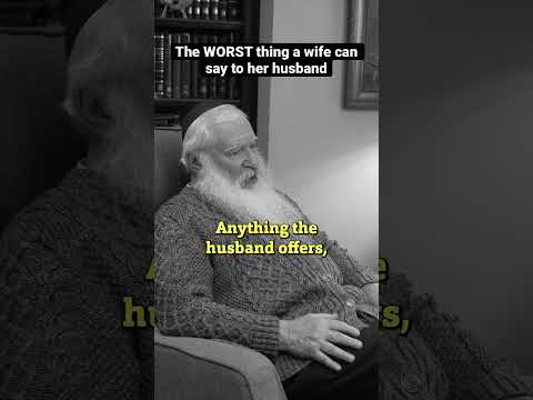 The worst thing a wife can say to her husband. 