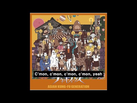 ASIAN KUNG-FU GENERATION - C’mon