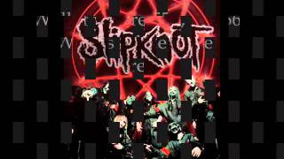 Slipknot the heretic anthem (lyrics)