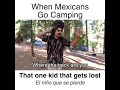 When Mexicans Go Camping | MrChuy