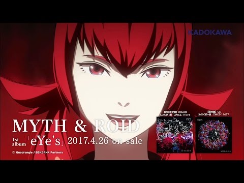MYTH & ROID 1st Album「eYe's」告知映像-ブブキ・ブランキver.