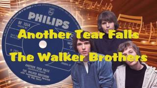 The Walker Brothers  -  Another Tear Falls