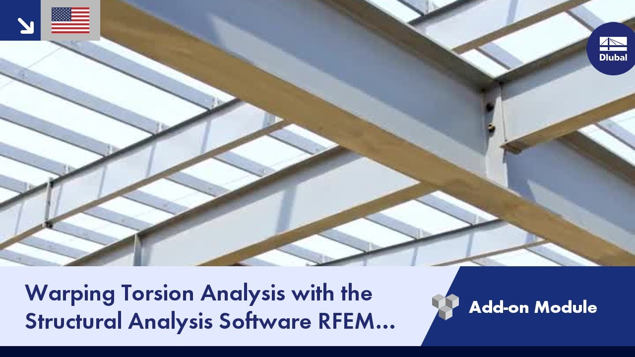 Warping Torsion Analysis with the Structural Analysis Software RFEM or RSTAB