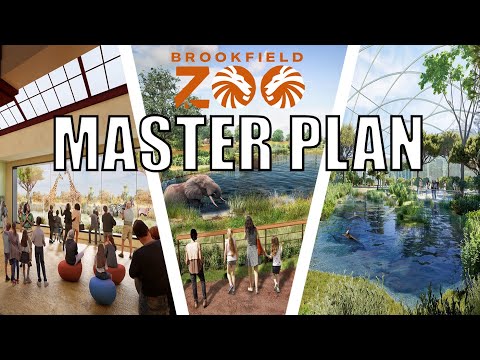 The Brookfield Zoo's Master Plan